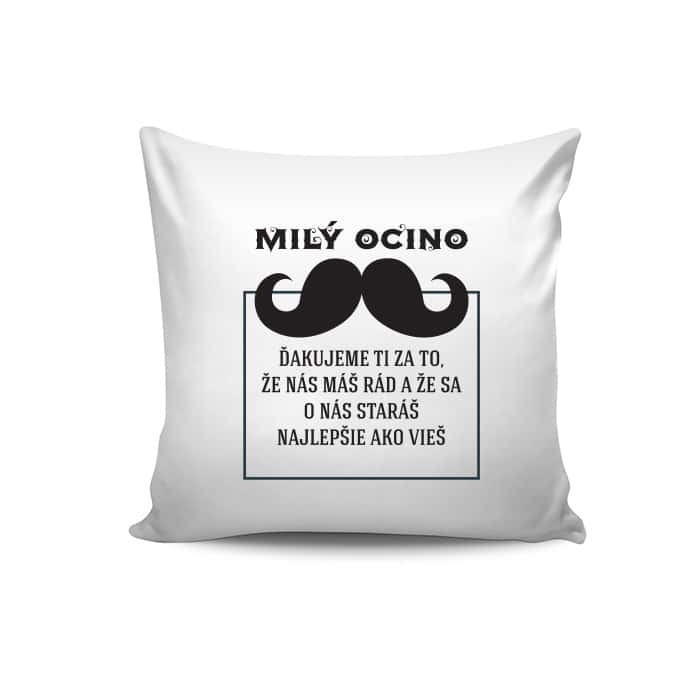 Vankúš Milý Ocino..